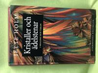 Kristaller och &auml;delstenar i healing och terapi 