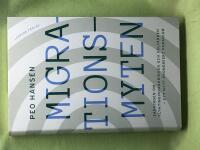 Migrationsmyten sanningen om flyktinginvandringen och v&auml;lf&auml;rden - ett nytt ekonomiskt paradigm