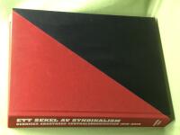 Ett sekel av syndikalism Sveriges arbetares centralorganisation 1910-2010