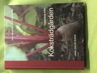 Handbok f&ouml;r k&ouml;kstr&auml;dg&aring;rden odla gr&ouml;nsaker, kryddor och b&auml;r