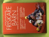 Friskare barn konsten att lyckas som f&ouml;r&auml;lder