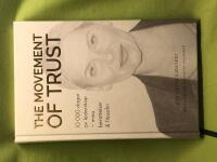 The movement of trust 10 000 dagar av ledarskap - mina ber&auml;ttelser och filosofin