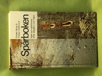 Sp&aring;rboken sp&aring;r och sp&aring;rtecken efter d&auml;ggdjur och f&aring;glar