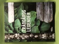 Tr&auml;dg&aring;rdslegender profilerna, livsverken, deras b&auml;sta r&aring;d