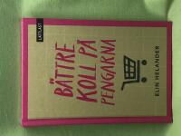 B&auml;ttre koll p&aring; pengarna 