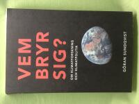 Vem bryr sig? om klimatforskning och klimatpolitik