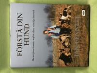 F&ouml;rst&aring; din hund - om att fostra hundar utifr&aring;n deras naturliga beteende