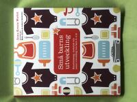 Sm&aring; barns utveckling [k&auml;nslom&auml;ssig, motorisk och social utveckling hos barn 0-4 &aring;r]