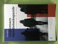 Att f&ouml;rst&aring; ungdomars identitetsskapande en inspirations- och metodbok