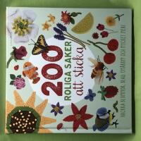 200 roliga saker att sticka vackra blommor, blad, sm&aring;kryp och mycket mer!