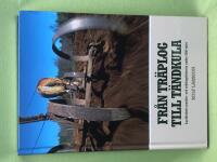 Från träplog till tändkula lantbrukets maskin- och redskapshistoria under 1800-talet