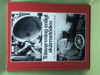 Tr&auml;svarvning enligt sk&auml;rmetoden 