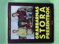 Grabbarnas stora presentbok : ett m&aring;ste f&ouml;r grova grabbar och l&auml;skunniga tjejer