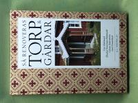 S&aring; renoveras torp och g&aring;rdar 