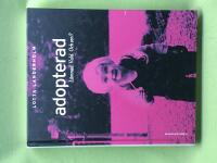 Adopterad l&auml;mnad, vald, och sen?