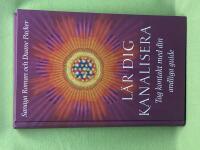 L&auml;r dig kanalisera tag kontakt med din andliga guide