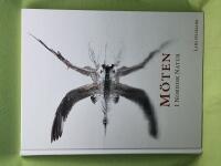 M&ouml;ten i nordisk natur