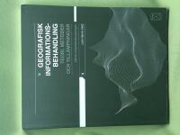 Geografisk informationsbehandling teori, metoder och till&auml;mpningar