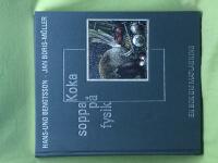 Koka soppa p&aring; fysik en bok om matlagning