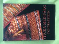 Sticka med f&auml;rg och tradition