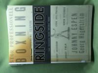 Ringside den svenska professionella boxningens historia : galor, kommentarer, resultat, rekordlistor, statistik