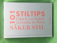 S&auml;ker stil - 101 stiltips 