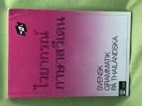 M&aring;l Svensk grammatik p&aring; thail&auml;ndska 