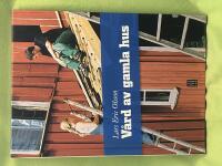 V&aring;rd av gamla hus unders&ouml;ka och &aring;tg&auml;rda
