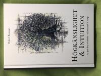 H&ouml;gk&auml;nslighet & intuition g&aring; ifr&aring;n brus & tr&ouml;tthet - till intuition & energi