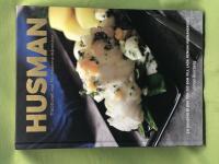 Husman traditionell mat f&ouml;r moderna m&auml;nniskor : [en oumb&auml;rlig bok f&ouml;r dig som vill laga genuin husmanskost!