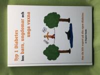 Typ 1 diabetes hos barn, ungdomar och unga vuxna hur du blir expert p&aring; din egen diabetes