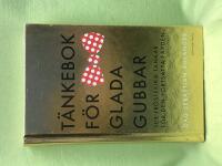 T&auml;nkebok f&ouml;r glada gubbar 109 tr&ouml;sterika tankar f&ouml;r den fortsatta f&auml;rden