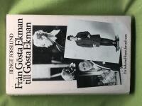 Fr&aring;n G&ouml;sta Ekman till G&ouml;sta Ekman - En bok Hasse, far och son