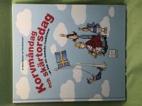 Korvm&aring;nad och sk&auml;rtorsdag - en bok om svenska traditioner