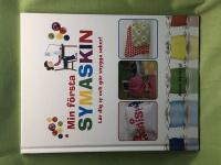 Min f&ouml;rsta symaskin l&auml;r dig sy och g&ouml;r snygga saker!