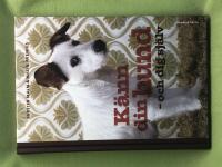 K&auml;nn din hund - och dig sj&auml;lv 