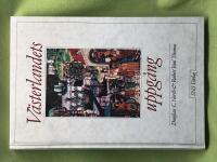 V&auml;sterlandets uppg&aring;ng Europas ekonomiska historia 900-1700