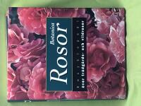 Rosor encyklopedi &ouml;ver tr&auml;dg&aring;rds- och vildrosor