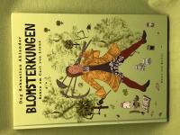 Blomsterkungen [boken om Carl von Linn&eacute;]