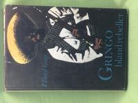 Gringo bland rebeller - en svensk i Mexico 1913-1914