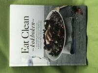 Eat clean - kokboken den kompletta guiden till maten som st&auml;rker ditt immunf&ouml;rsvar, skyddar mot sjukdomar, &ouml;kar din prestationsf&ouml;rm&aring;ga