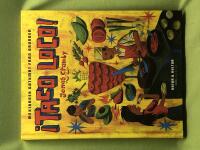 &iexcl;Taco loco! mexikansk gatumat fr&aring;n grunden