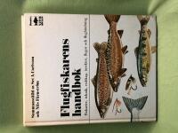 Flugfiskarens handbok : fiskarter, teknik, redskap, insekter, flugor och flugbindning