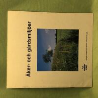 &Aring;ker- och g&aring;rdsmilj&ouml;er