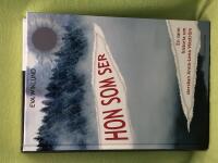 Hon som ser [en sann historia om sierskan Anna-Lena Vikstr&ouml;m]