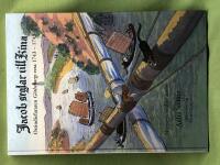 Jacob seglar till Kina Ostindiefararen G&ouml;theborgs resa 1743-1745 : historisk bildber&auml;ttelse