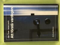 Att f&ouml;rst&aring; vardagen