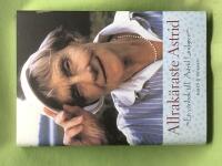 Allrak&auml;raste Astrid - en v&auml;nbok till Astrid Lindgren