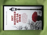 Det kommer att g&aring; &ouml;ver - en &ouml;verlevnadsguide & tr&ouml;stebok f&ouml;r dig som &auml;r deprimerad, nedst&auml;md eller bara har tappat kontakten med din livsgl&auml;dje