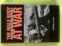 The male body at war - American masculinity during World War II